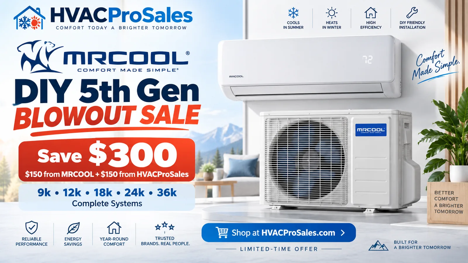 MRCOOL DIY 5th Gen Blowout Sale - Save $300 on select complete systems
